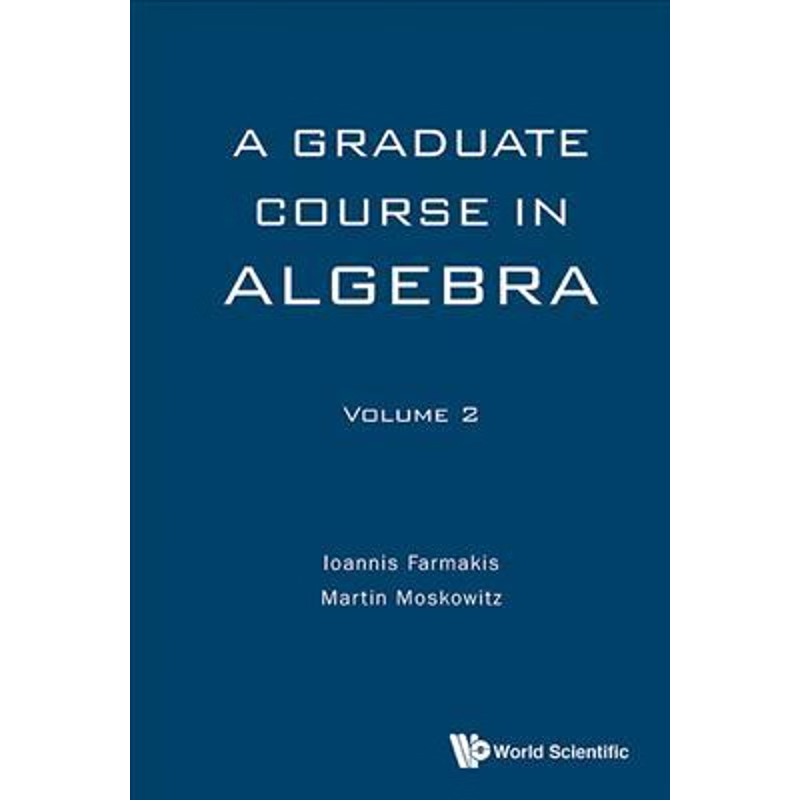 按需印刷不退不换A Graduate Course in Algebra - Volume 2[9789813142664]