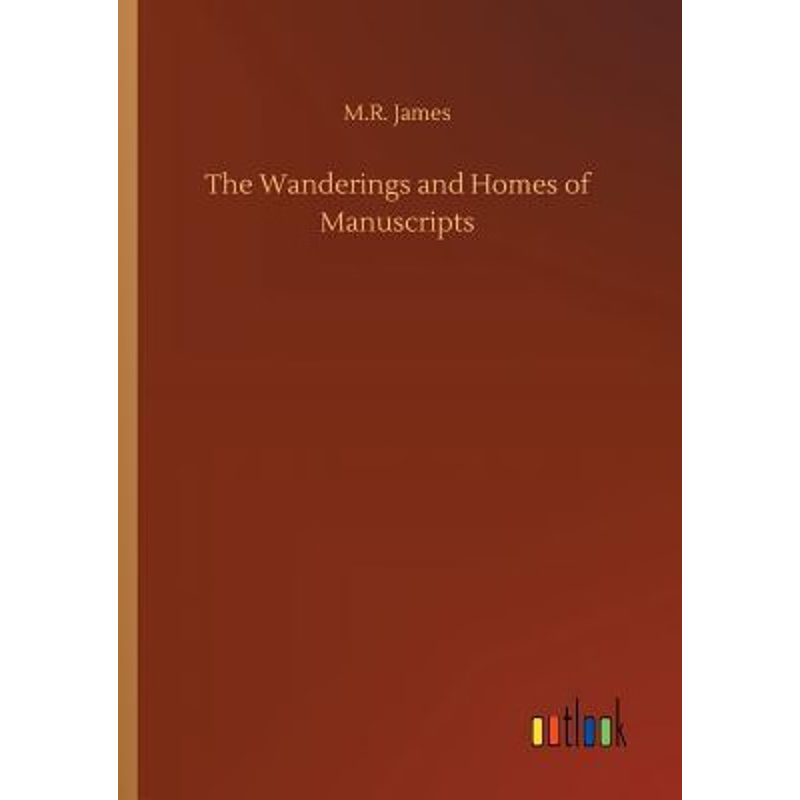 按需印刷The Wanderings and Homes of Manuscripts[9783732698059]