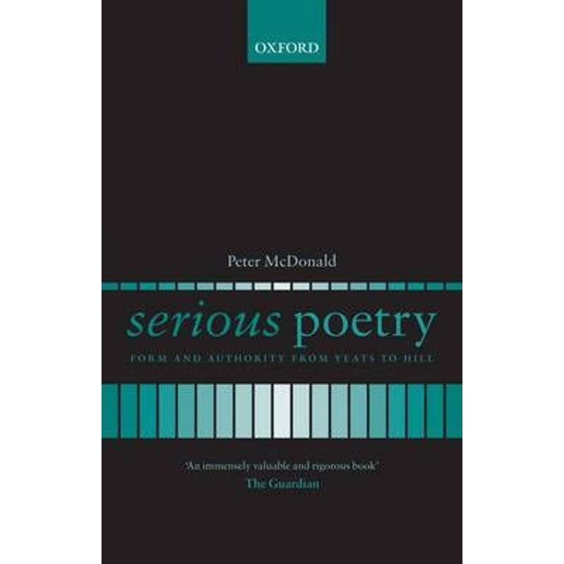 按需印刷Serious Poetry:Form and Authority from Yeats to Hill[9780199235803]