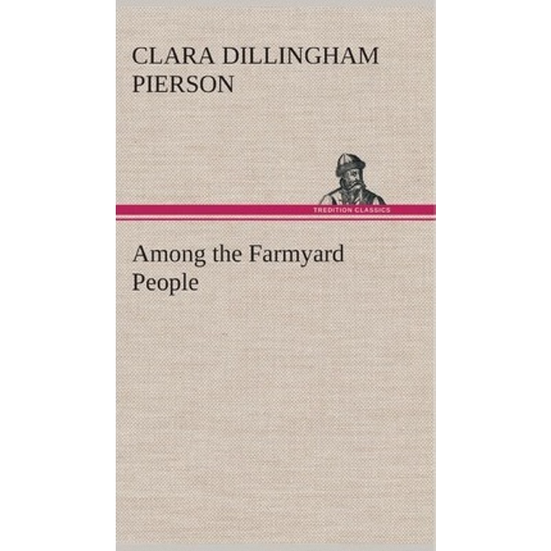 按需印刷不退不换Among the Farmyard People[9783849517854]