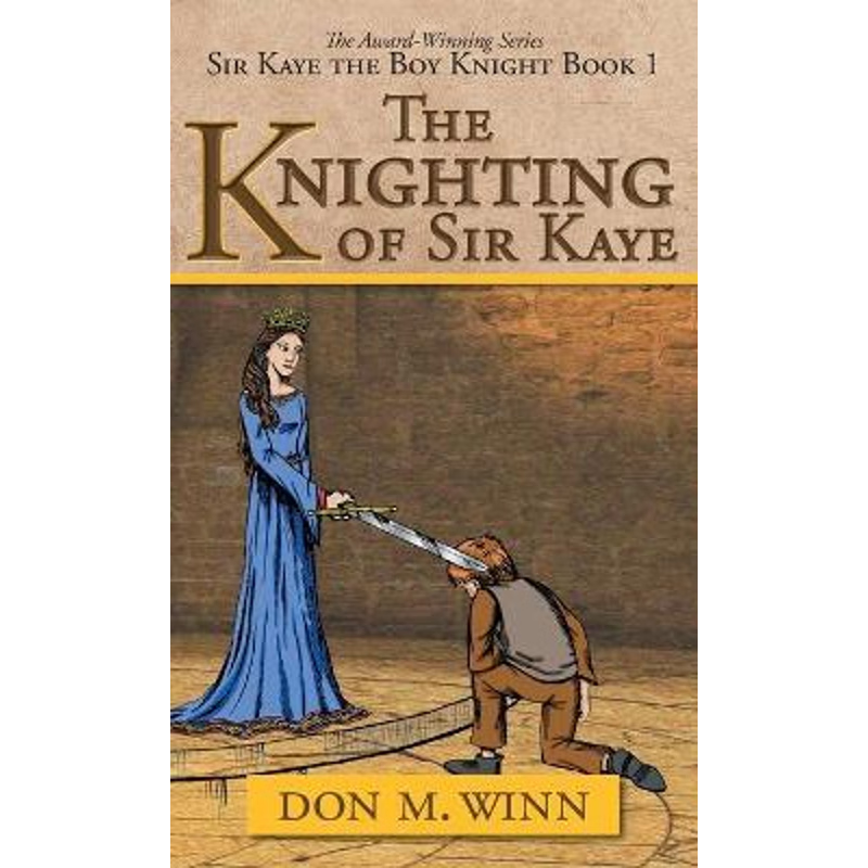 按需印刷The Knighting of Sir Kaye[9781937615291]