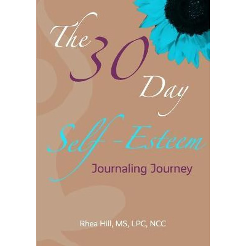 按需印刷The 30 Day Self- Esteem Journaling Journey[9781736463703]