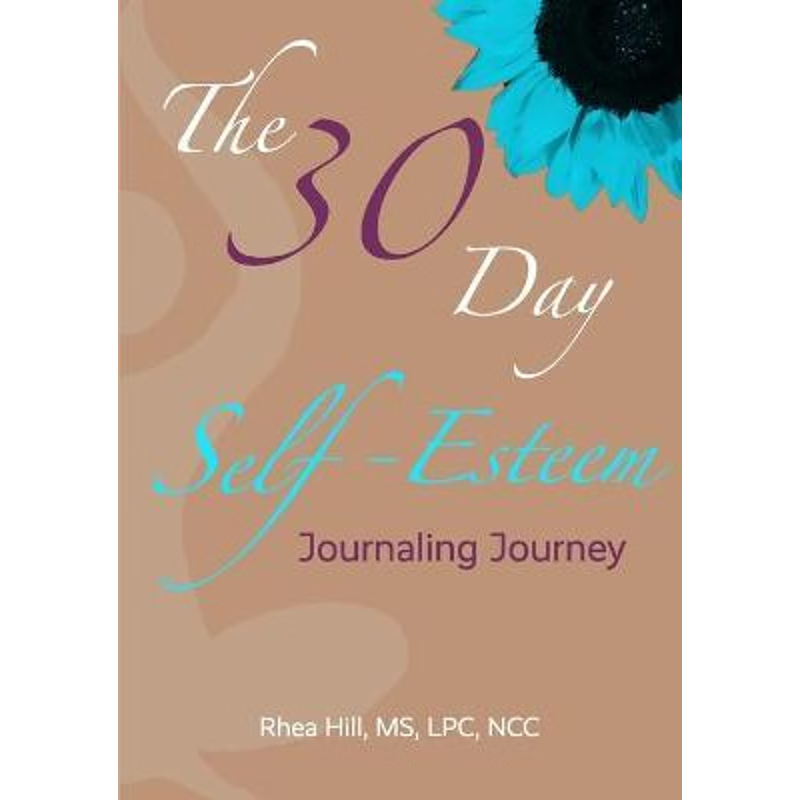 按需印刷不退不换The 30 Day Self- Esteem Journaling Journey[9781736463703]