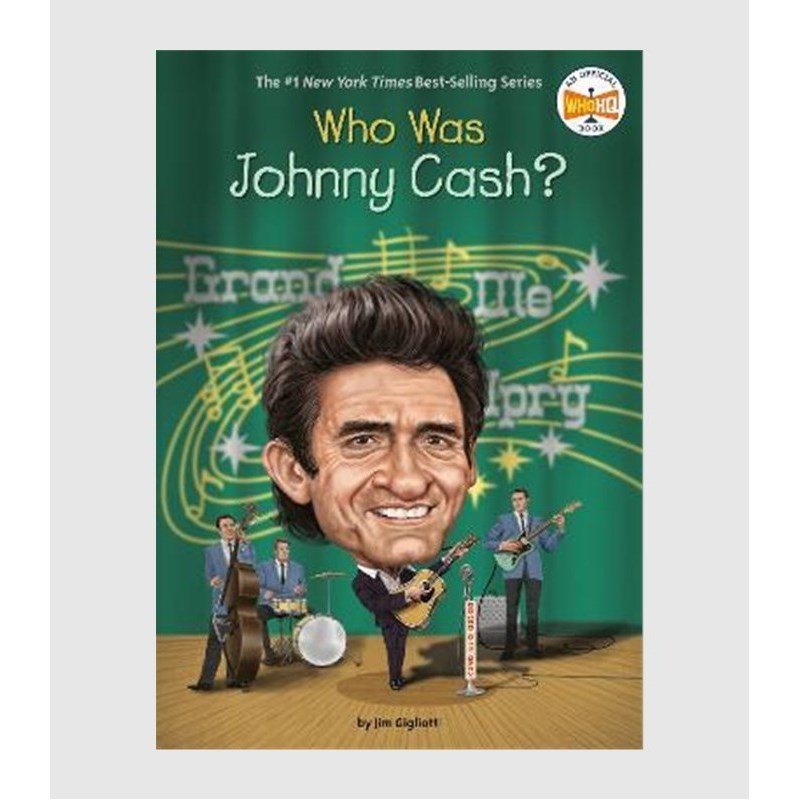 谁是约翰尼·卡什（美国乡村音乐歌手）？ Who Was Johnny Cash? 英文原版 名人传记系列 中小学生读物 Who Was/Is 系列 外文书店