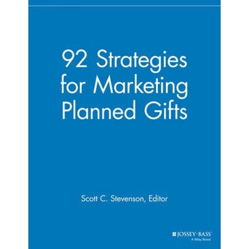 按需印刷92 Strategies for Marketing Planned Gifts[9781118690451]