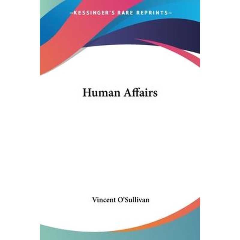 按需印刷Human Affairs[9780548489208]