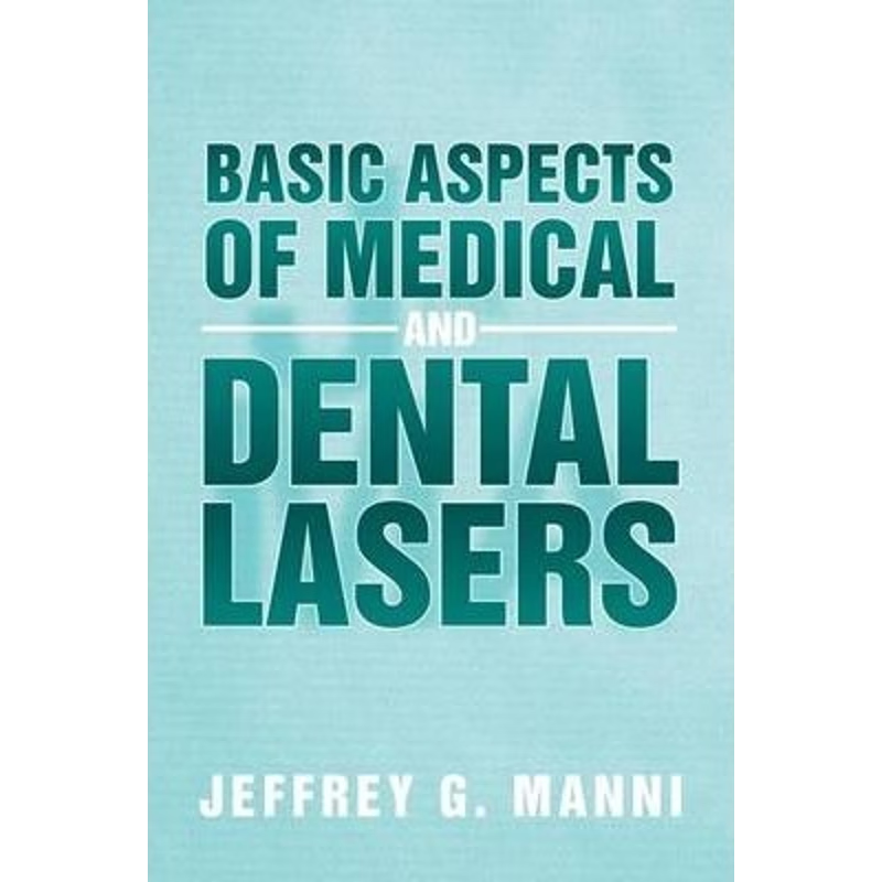 按需印刷Basic Aspects of Medical and Dental Lasers[9781483402666]