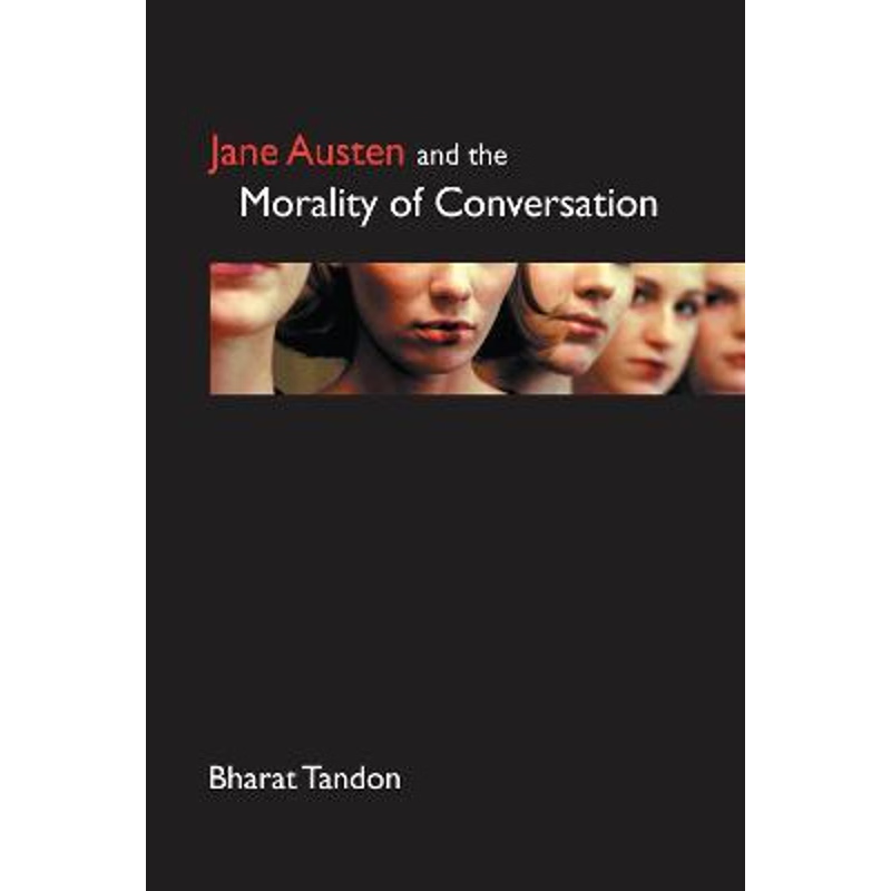 按需印刷Jane Austen and the Morality of Conversation[9781843311027]