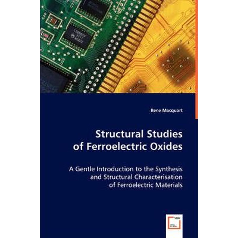 按需印刷Structural Studies of Ferroelectric Oxides[9783639048322]