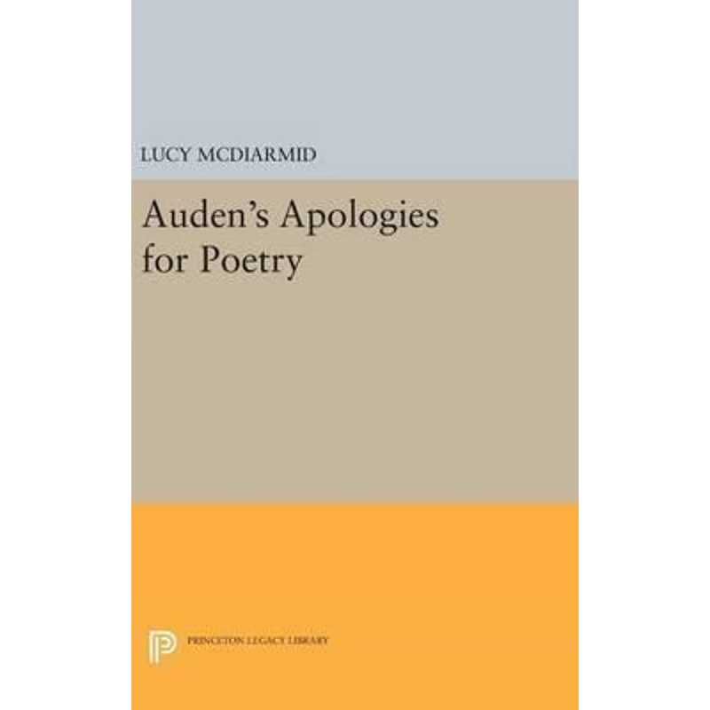 按需印刷不退不换Auden's Apologies for Poetry[9780691633060]