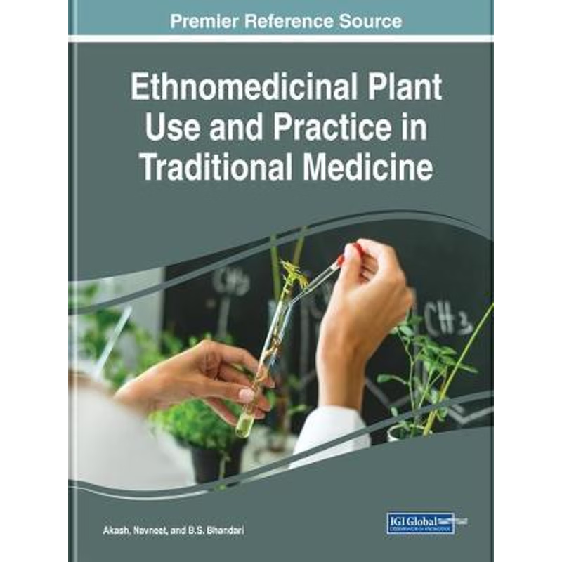 按需印刷Ethnomedicinal Plant Use and Practice in Traditional Medicine[9781799813200]