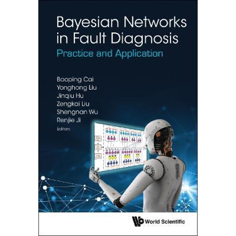 按需印刷Bayesian Networks in Fault Diagnosis[9789813271487]