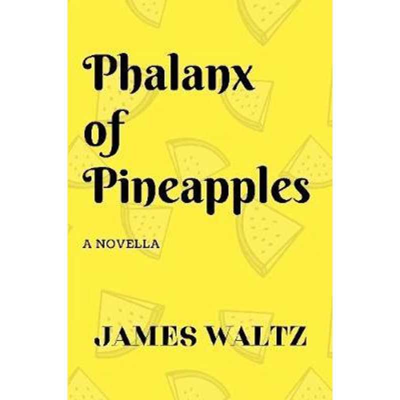 按需印刷Phalanx of Pineapples[9780244476144]