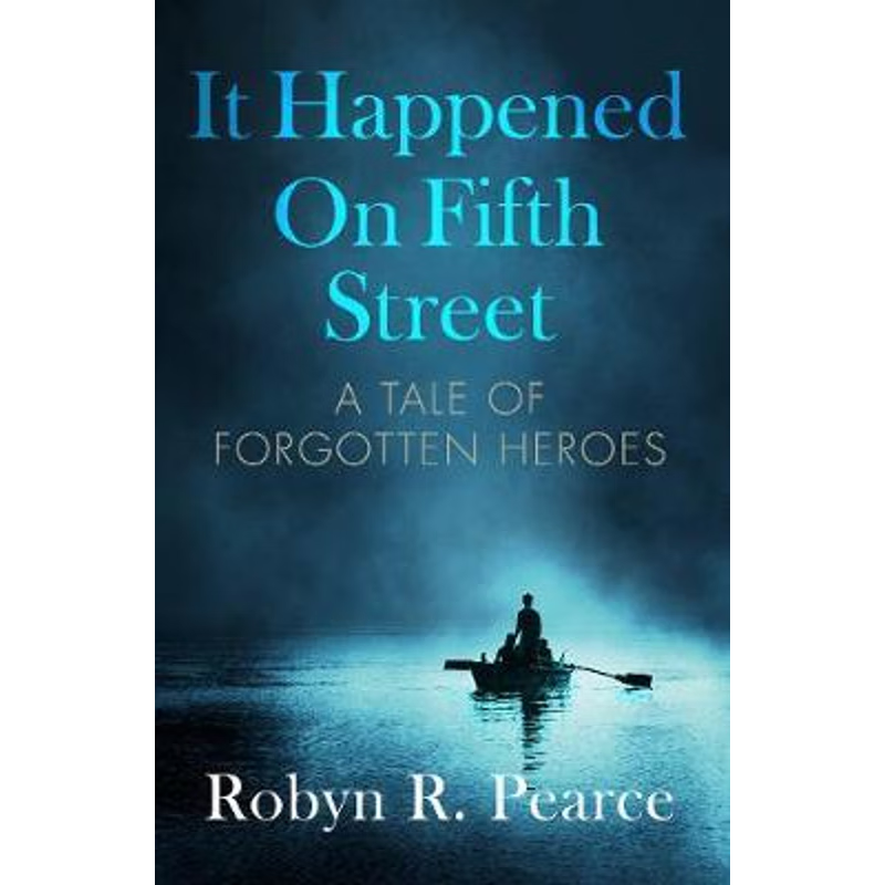 按需印刷It Happened On Fifth Street:: a tale of forgotten heroes[9780473520502]