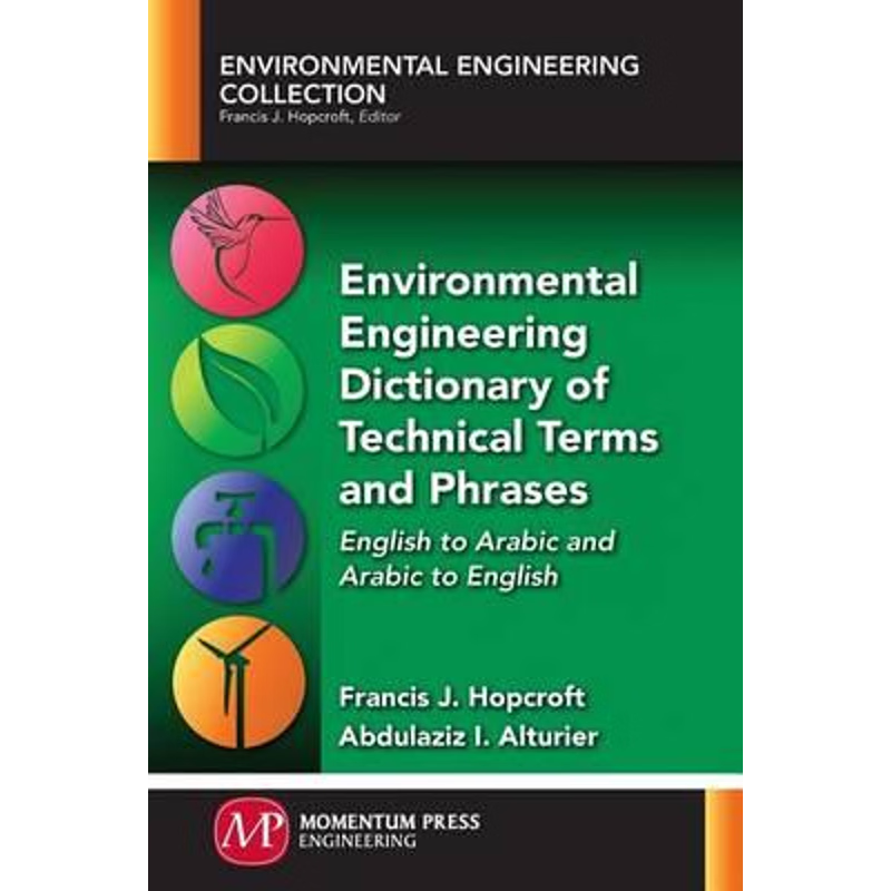 按需印刷不退不换Environmental Engineering Dictionary of Technical Terms and Phrases[9781945612046]