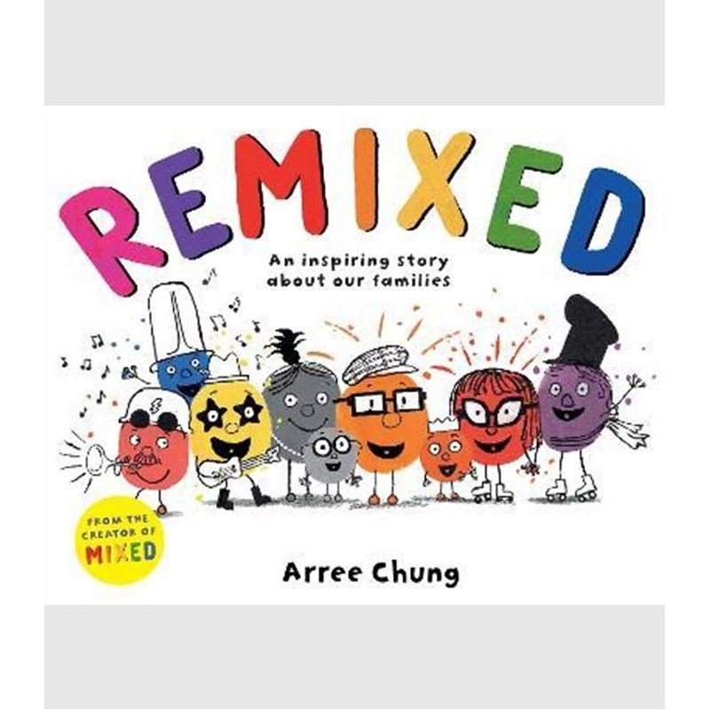 Remixed:An inspiring story about our families