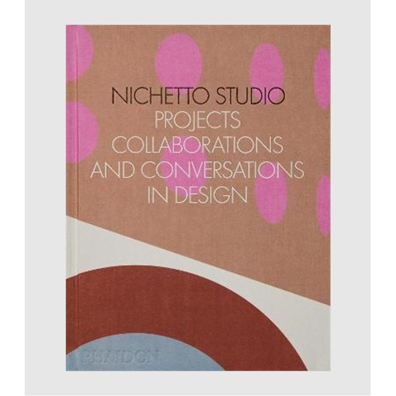 进口艺术 Nichetto Studio:Projects, Collaborations and Conversations in Design