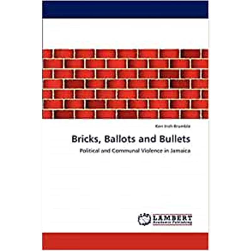 按需印刷Bricks, Ballots and Bullets[9783659221668]