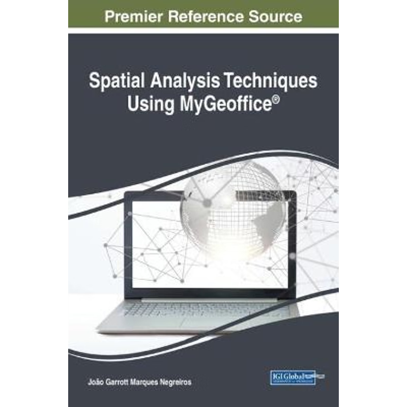 按需印刷Spatial Analysis Techniques Using MyGeoffice?[9781522532705]