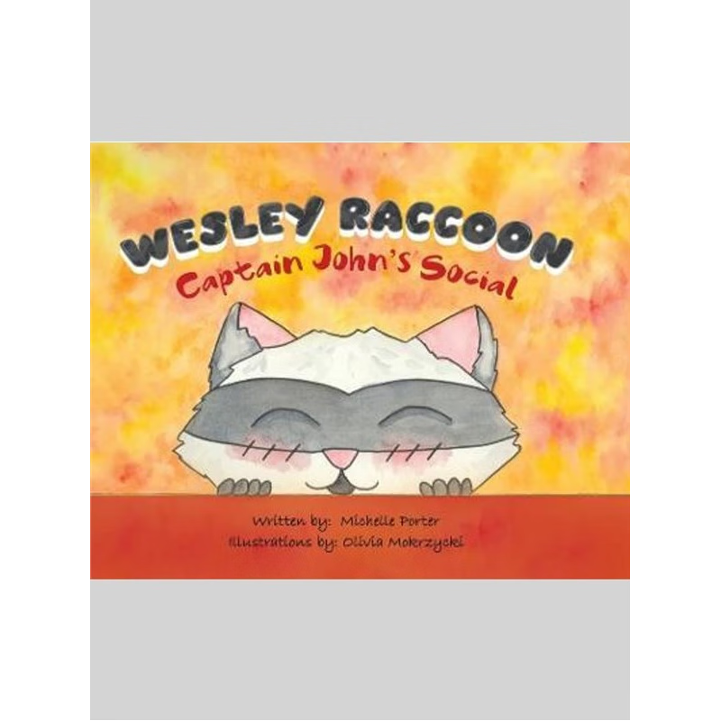 按需印刷Wesley Raccoon:Captain John's Social[9780228840565]