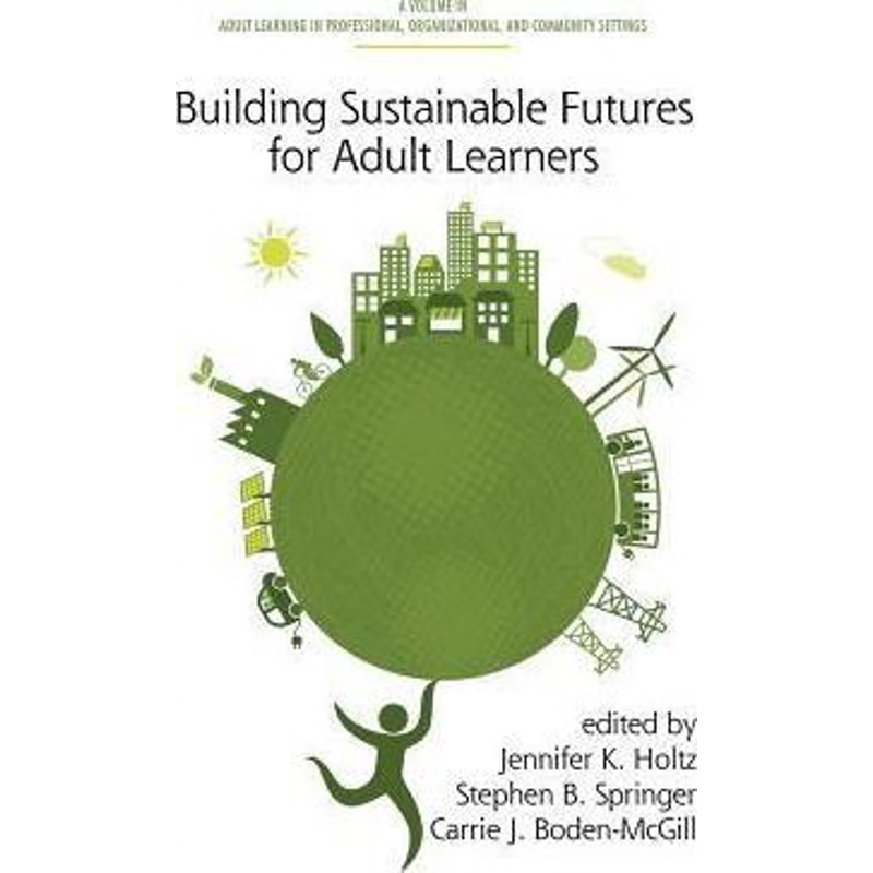 按需印刷Building Sustainable Futures for Adult Learners (HC)[9781623968724]