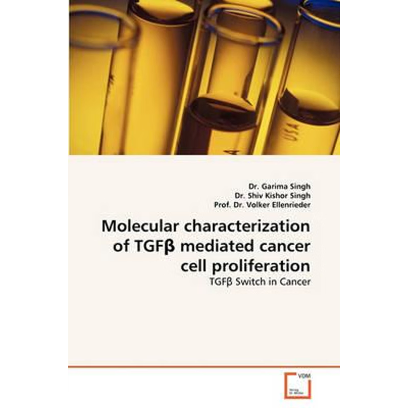 按需印刷Molecular Characterization of Tgf Mediated Cancer Cell Proliferation[9783639298017]