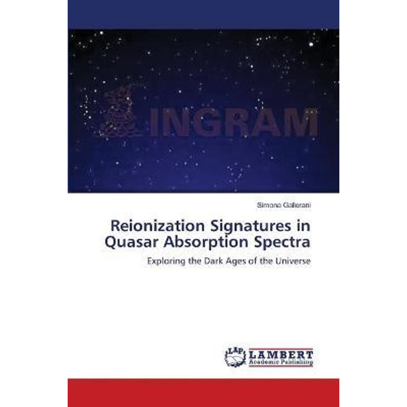 按需印刷Reionization Signatures in Quasar Absorption Spectra[9783843394291]