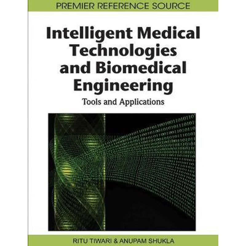 按需印刷Intelligent Medical Technologies and Biomedical Engineering[9781615209774]