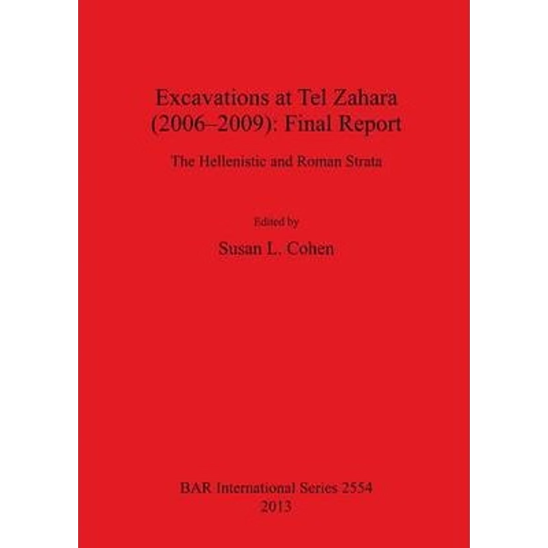 按需印刷Excavations at Tel Zahara (2006-2009)[9781407311753]