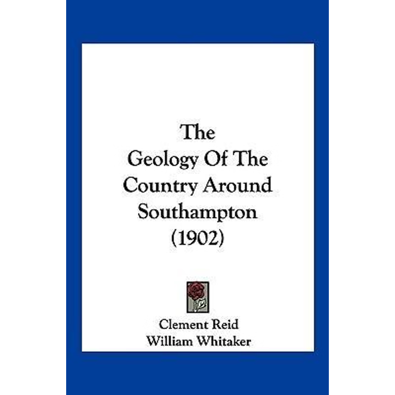 按需印刷The Geology Of The Country Around Southampton (1902)[9781120884480]