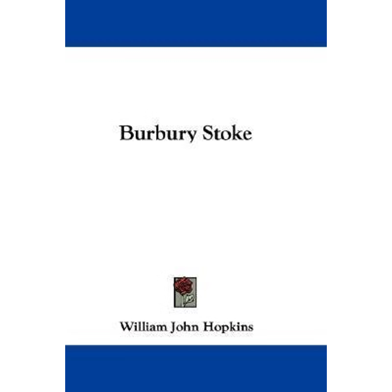 按需印刷不退不换Burbury Stoke[9780548305829]