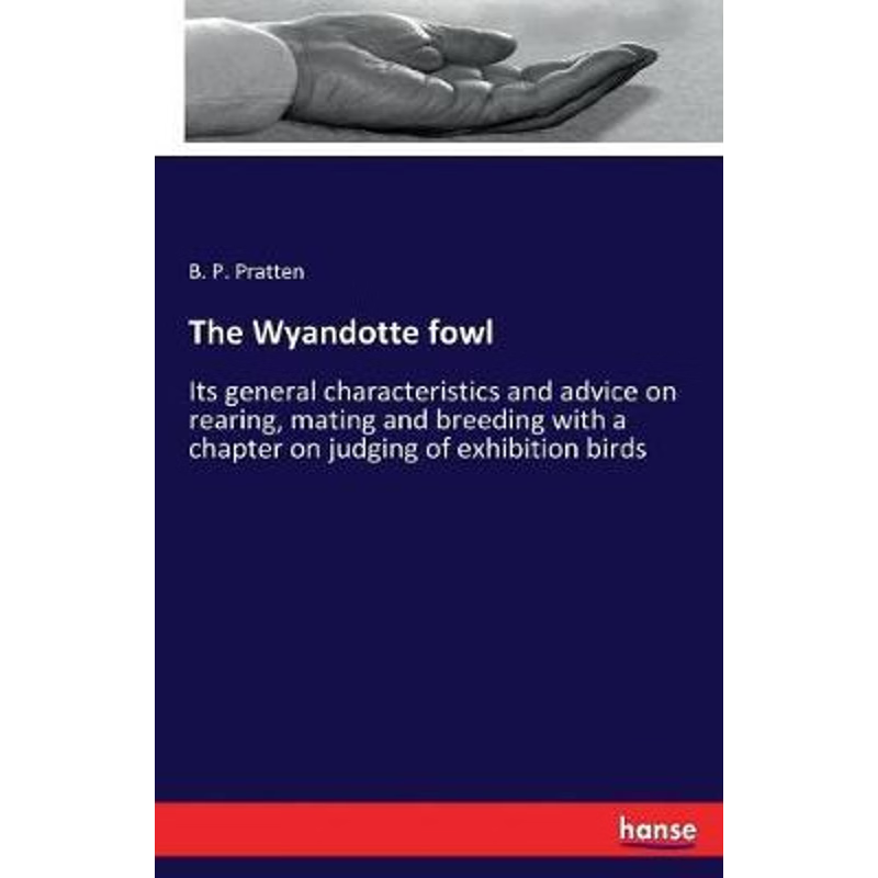 按需印刷The Wyandotte fowl[9783337147099]