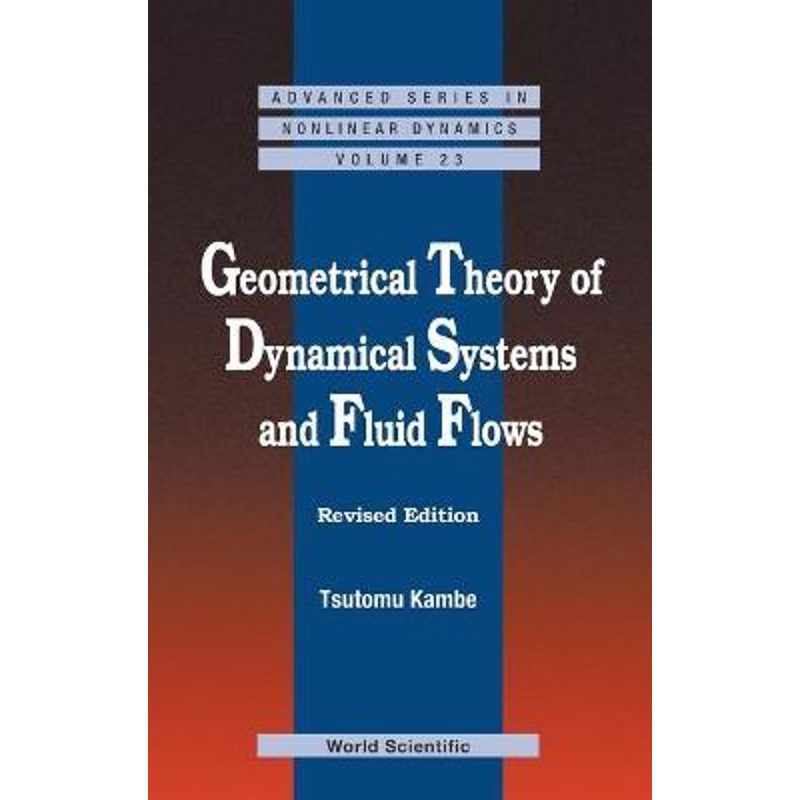 按需印刷Geometrical Theory of Dynamical Systems and Fluid Flows[9789814282246]