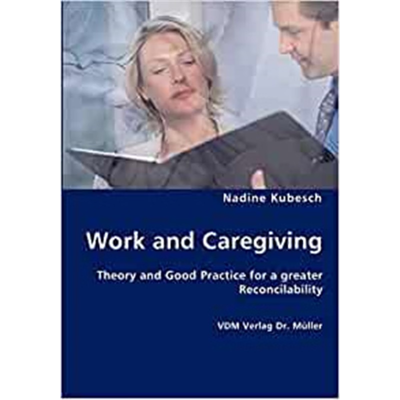 按需印刷Work and Caregiving[9783836425476]