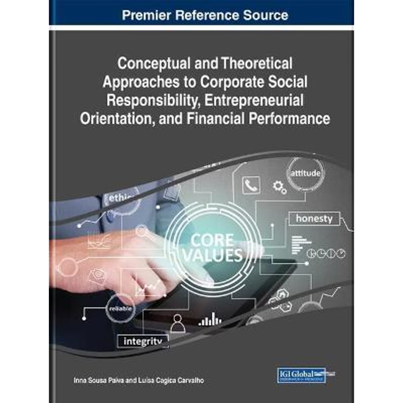 预订不退不换Conceptual and Theoretical Approaches to Corporate Social Responsibility, Entrepreneurial Orientatio