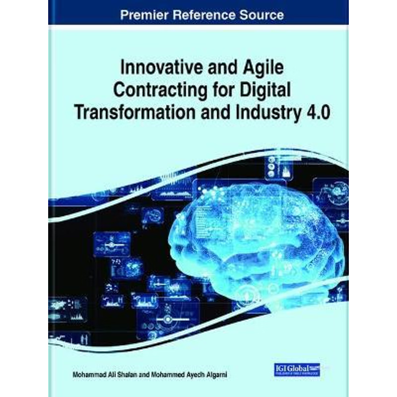 按需印刷不退不换Innovative and Agile Contracting for Digital Transformation and Industry 4.0[9781799845010]