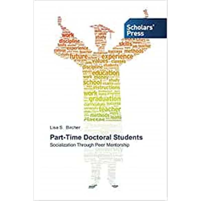 按需印刷Part-Time Doctoral Students[9783639517439]