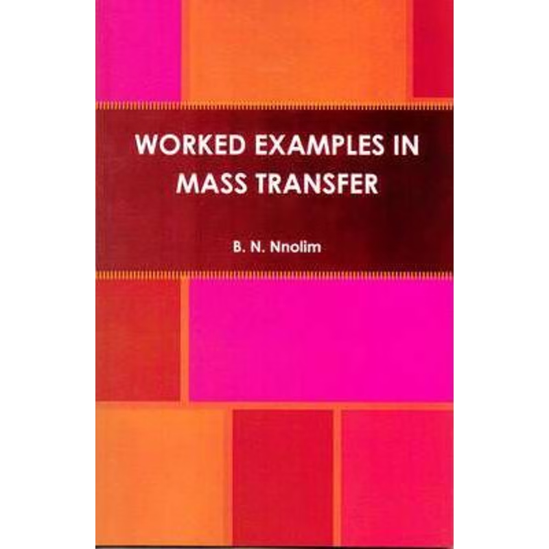 按需印刷WORKED EXAMPLES IN MASS TRANSFER[9781906914462]