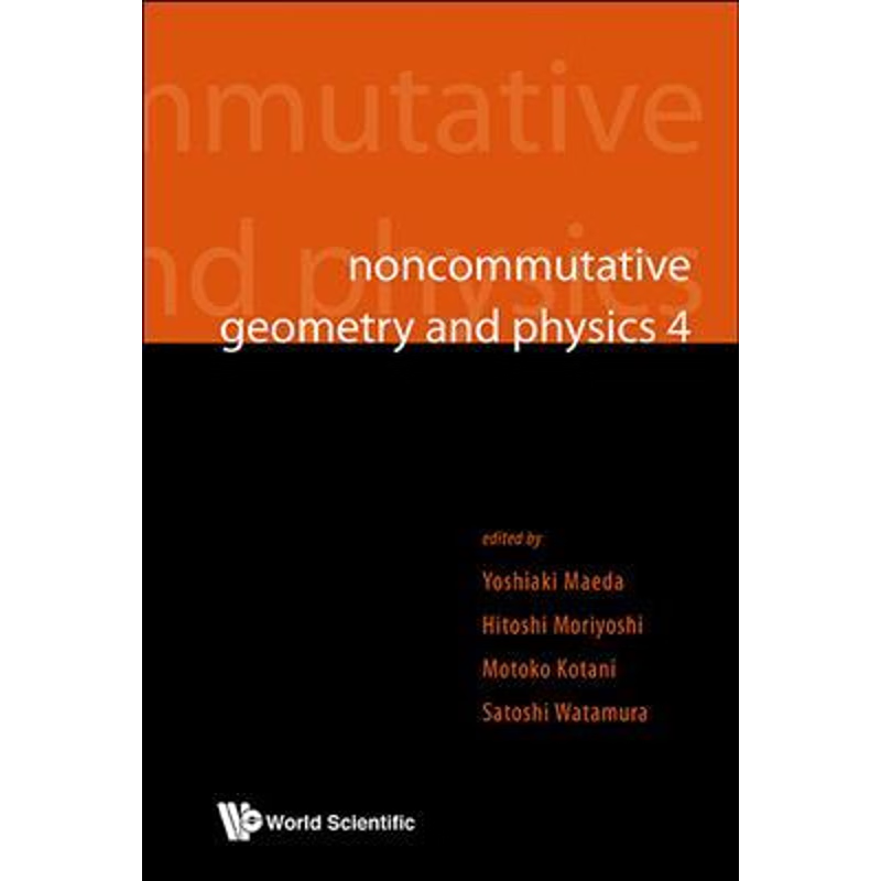 按需印刷Noncommutative Geometry and Physics 4[9789813144606]