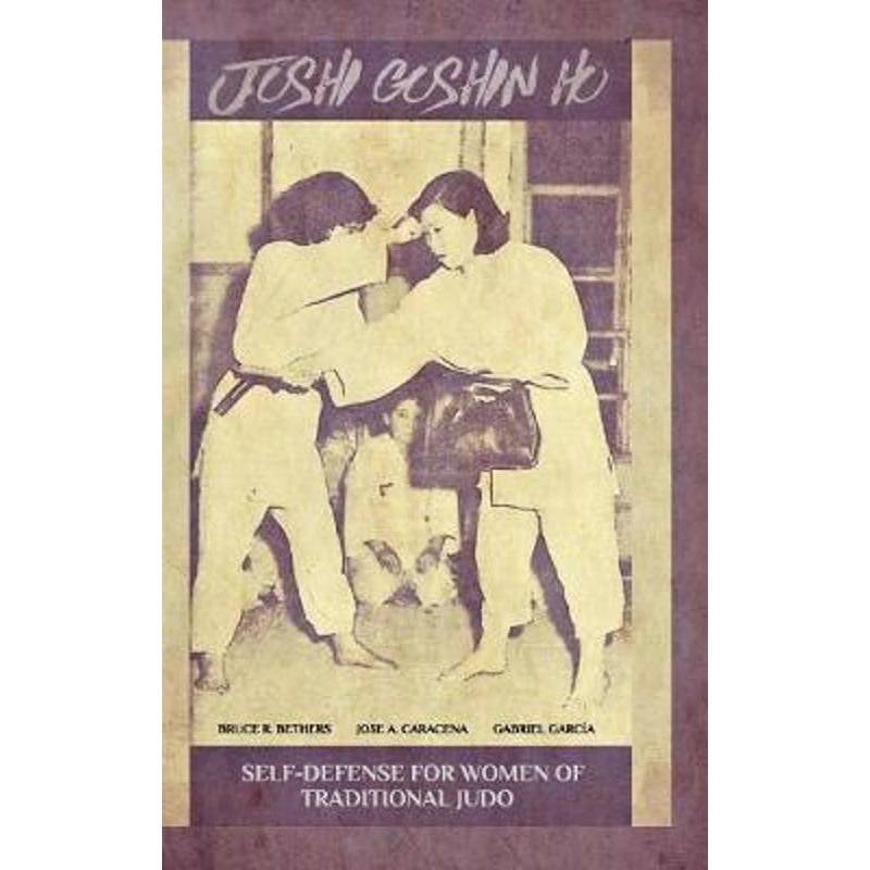 按需印刷Joshi Goshin Ho, Self-Defense for women of traditional Judo[9780368501548]