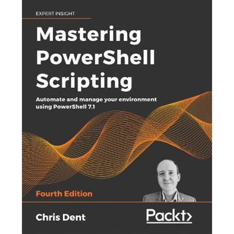 按需印刷Mastering PowerShell Scripting - Fourth Edition[9781800206540]