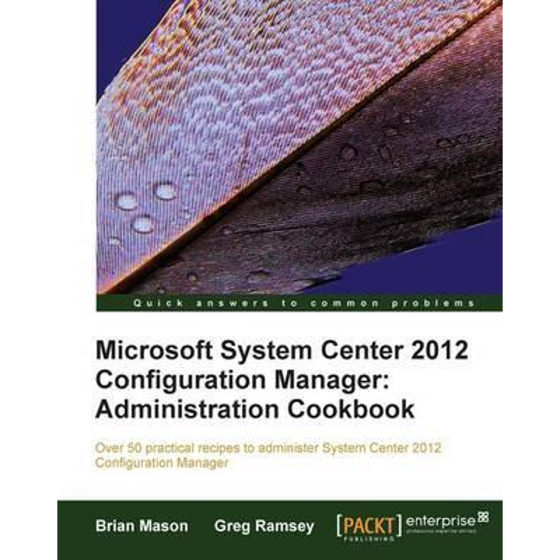 按需印刷Microsoft System Center 2012 Configuration Manager[9781849684941]