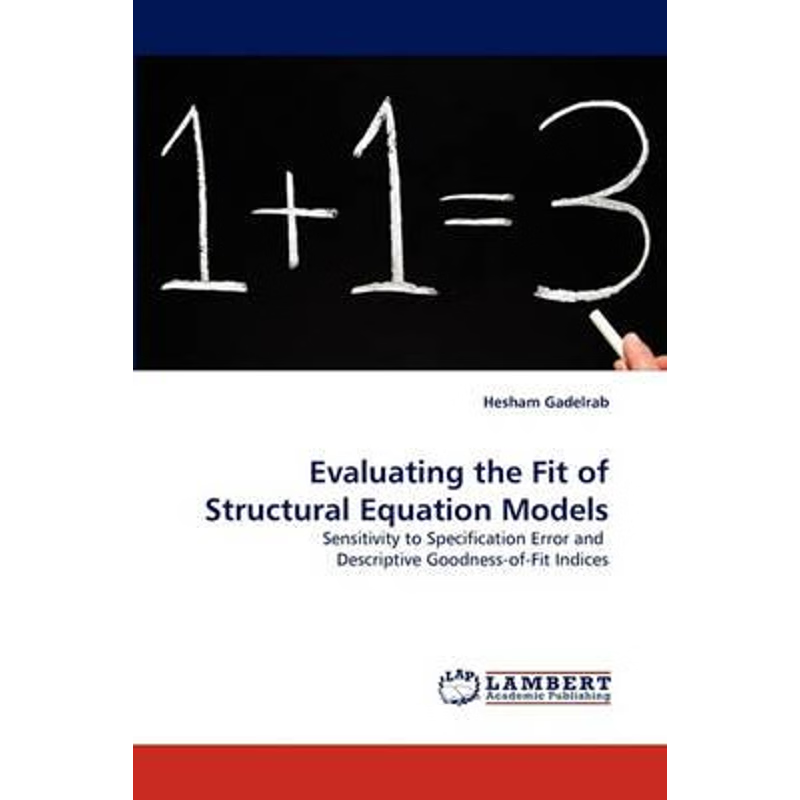 按需印刷Evaluating the Fit of Structural Equation Models[9783838338316]
