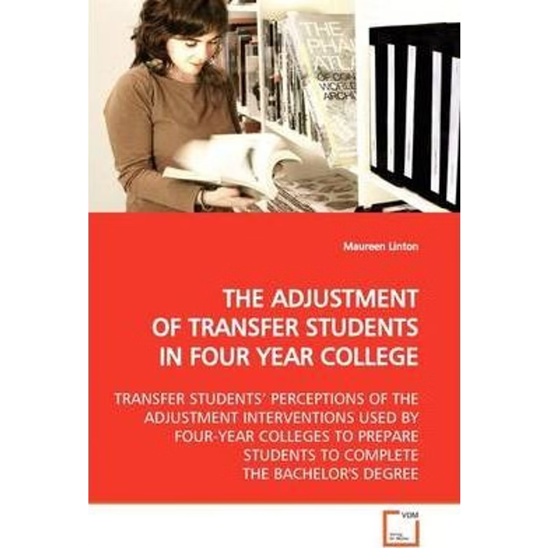 按需印刷The Adjustment of Transfer Students in Four Year College[9783639091779]