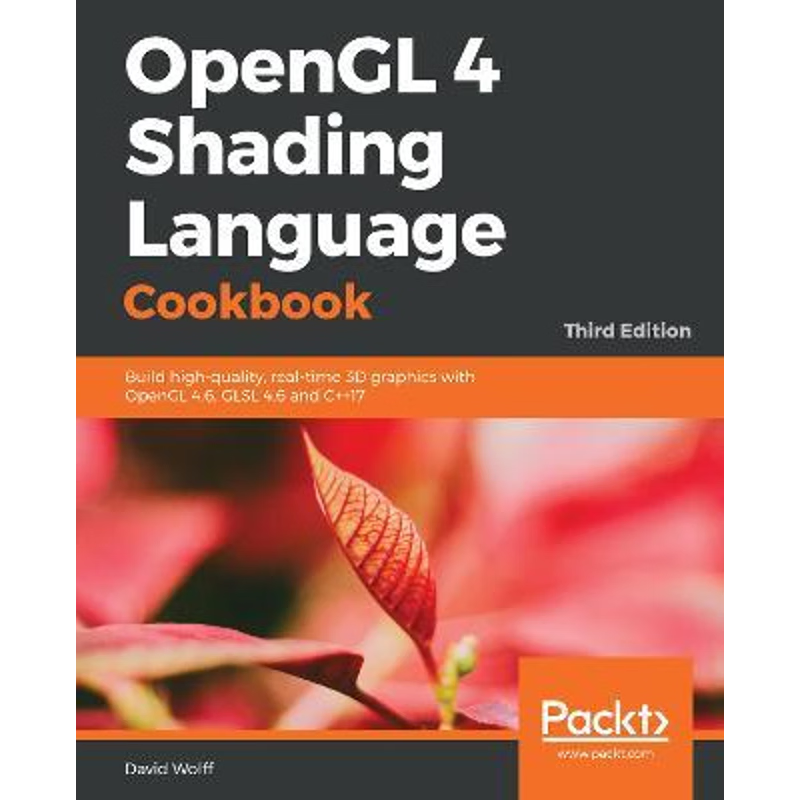 按需印刷OpenGL 4 Shading Language Cookbook - Third Edition[9781789342253]