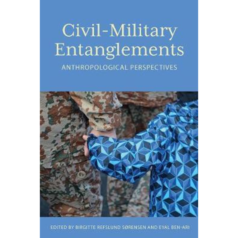 按需印刷Civil-Military Entanglements[9781789201956]