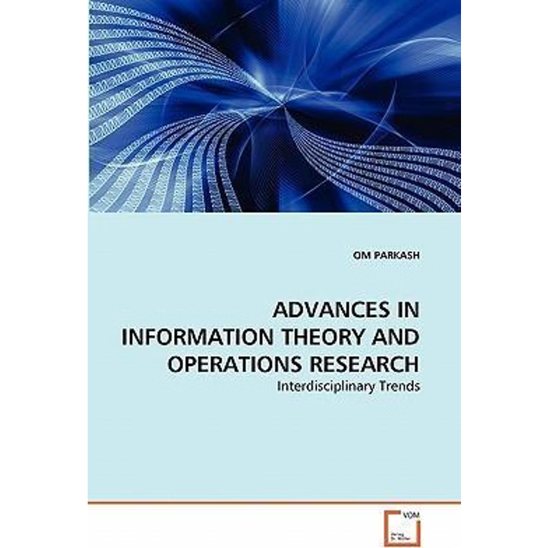 按需印刷ADVANCES IN INFORMATION THEORY AND OPERATIONS RESEARCH[9783639259964]