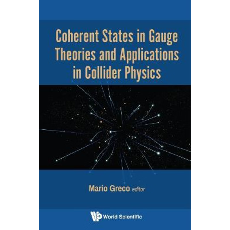 按需印刷Coherent States in Gauge Theories and Applications in Collider Physics[9789811213892]