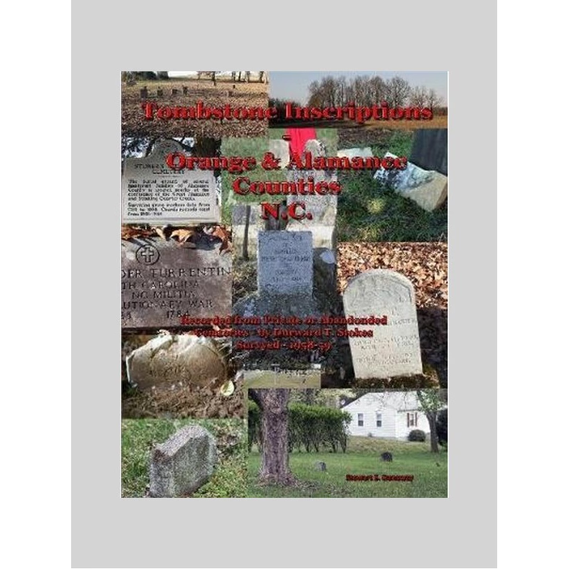 按需印刷Tombstone Inscriptions - Orange and Alamance Counties - N.C.[9780359930807]