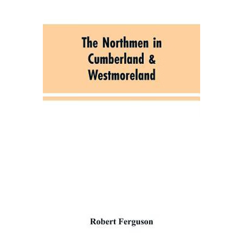 预订The Northmen in Cumberland & Westmoreland